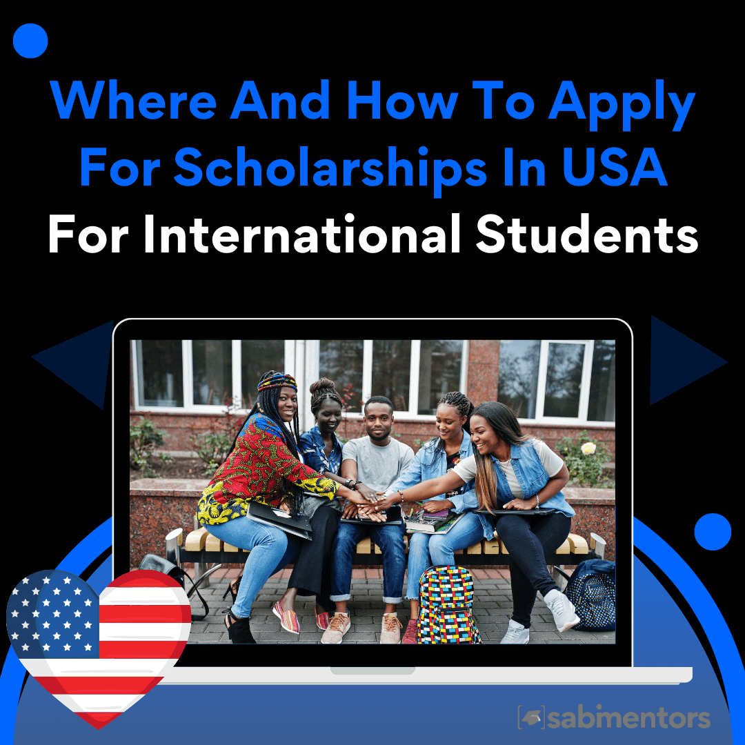 Where And How To Apply For Scholarships In USA For International Students