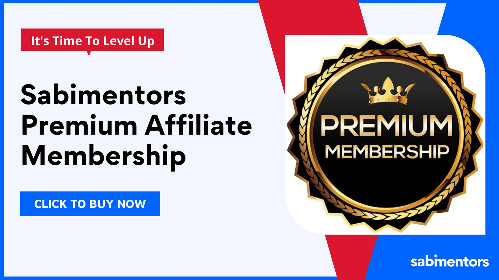 Sabimentors Premium Affiliate Membership – Earn More Money