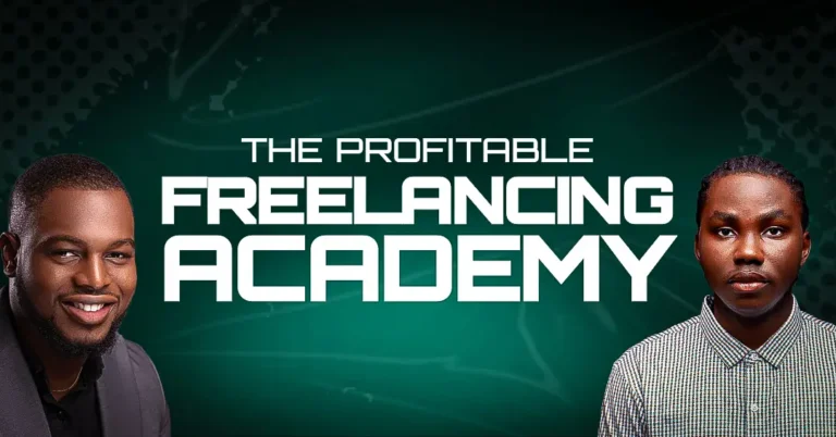 Profitable Freelancing Academy: How To Bank Up To 8 Figures Monthly With Your Existing Digital Skills